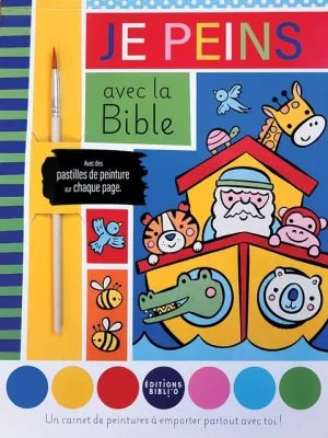 Je peins avec la Bible - Un carnet de peintures à emporter partout avec toi !