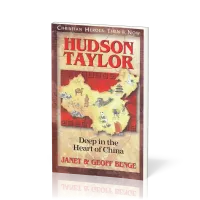 Hudson Taylor: Deep in the Heart of China