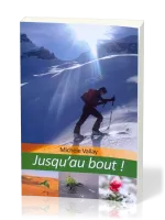 Jusqu'au bout!