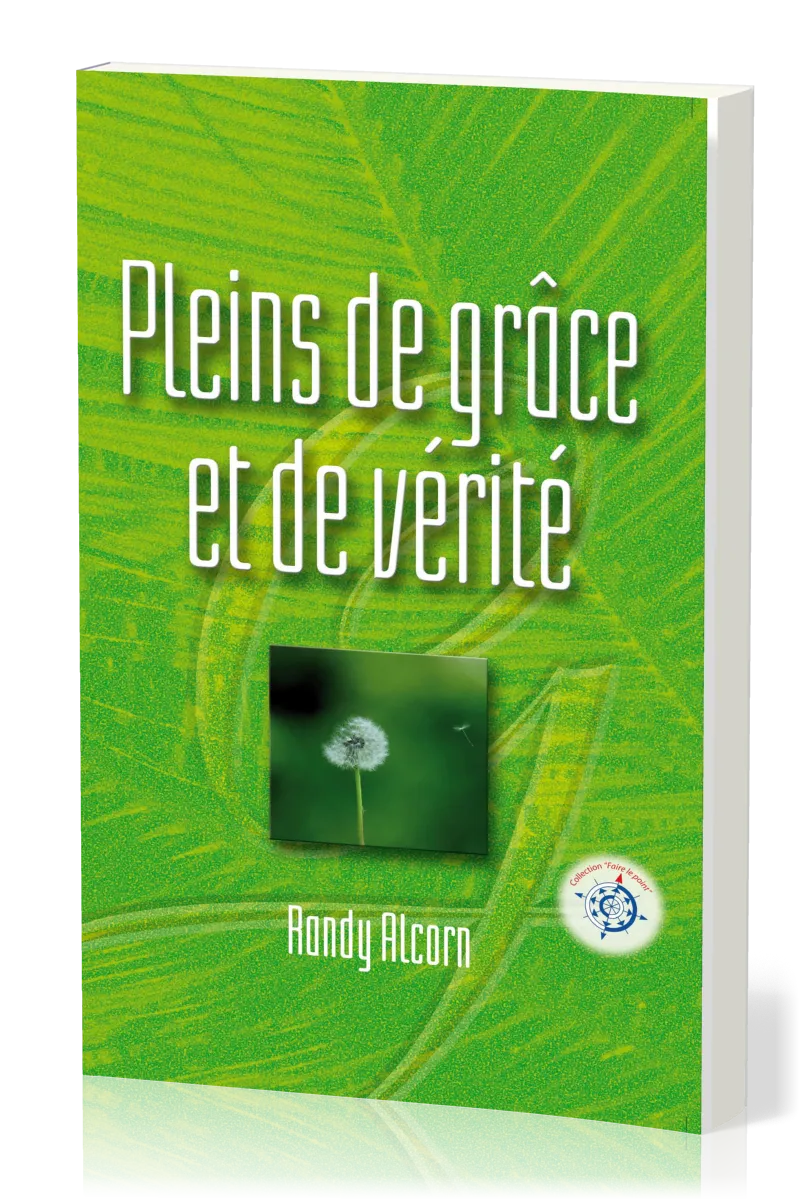 Pleins de grâce et de vérité