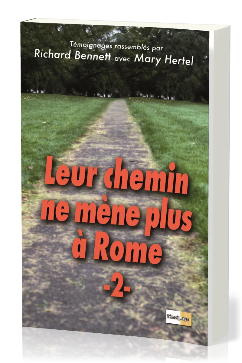 Leur chemin ne mène plus à Rome  - volume 2