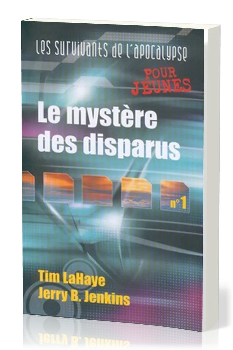 Mystère des disparus (Le) - Les Survivants de l'Apocalypse [pour jeunes] tome 1