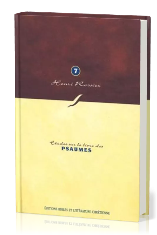 Études sur le livre des Psaumes - Henri Rossier - volume 7
