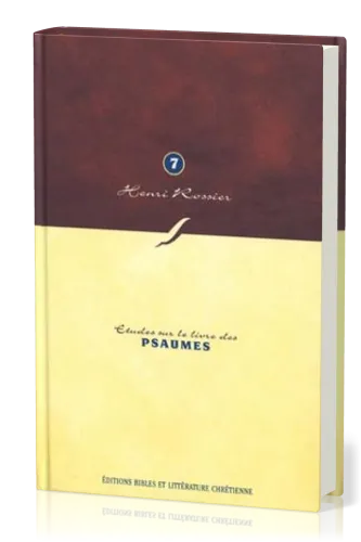 Études sur le livre des Psaumes - Henri Rossier - volume 7