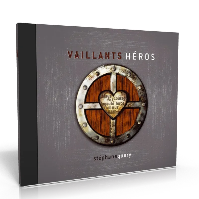 VAILLANTS HÉROS [CD 2012]