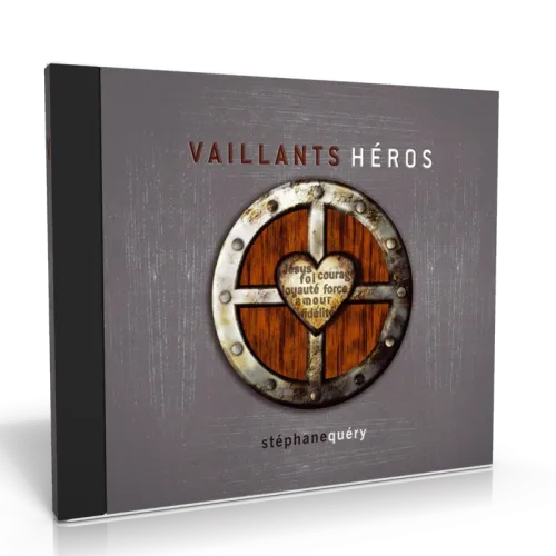 VAILLANTS HÉROS [CD 2012]