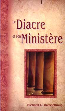 Diacre et son ministère (Le)