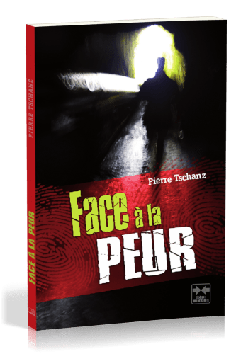 Face à la peur