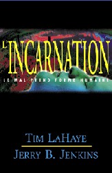 Incarnation (L') - le mal prend forme humaine [Les Survivants de l'Apocalypse 7]