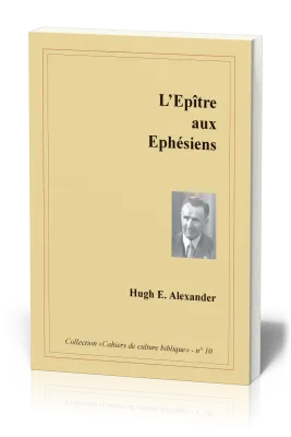 Épître aux Éphésiens (L') - Collection: Cahiers de culture biblique, n°10