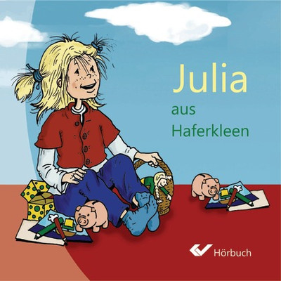 JULIA AUS HAFERKLEEN, CD-HÖRBUCH