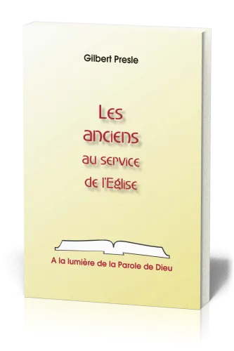 Anciens au service de l'Église (Les)