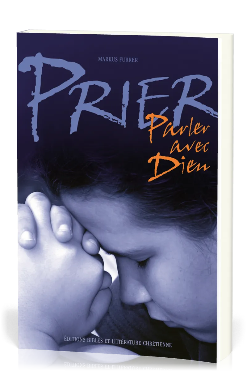Prier, parler avec Dieu