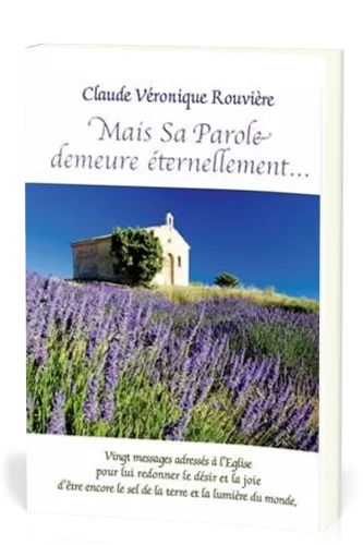 Mais sa parole demeure éternellement