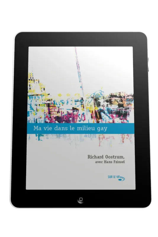 Ma vie dans le milieu gay - Ebook