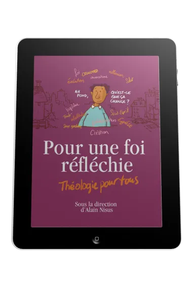 Pour une foi réfléchie - Théologie pour tous - Ebook