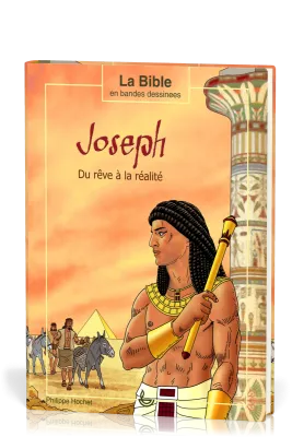 Joseph - Du rêve à la réalité [bd]