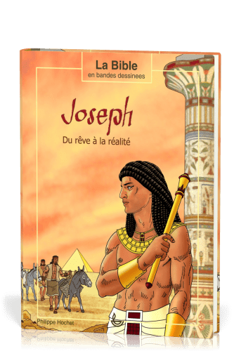 Joseph - Du rêve à la réalité [bd]