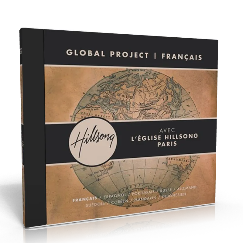 GLOBAL PROJECT, FRANÇAIS [CD 2012] AVEC L'ÉGLISE HILLSONG DE PARIS
