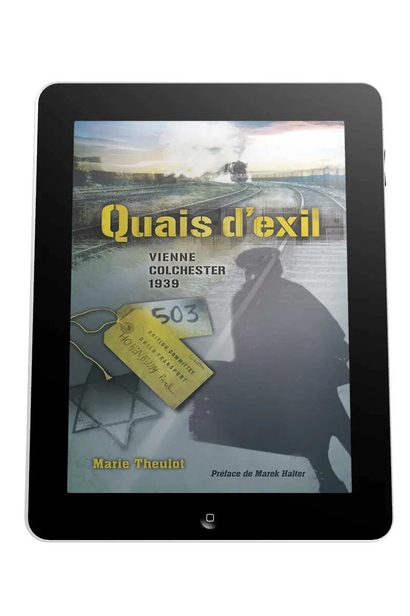 Quais d'exil  - Vienne Colchester 1939 - ebook