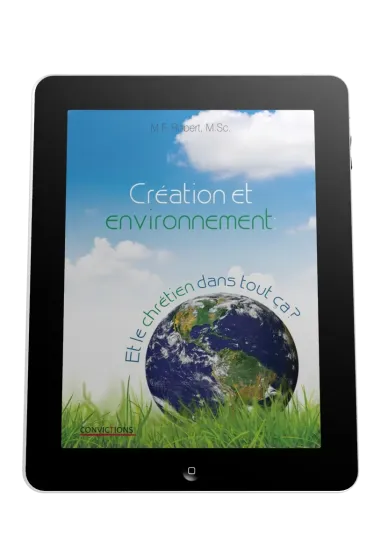 Création et environnement - Et le chrétien dans tout ça? - ePub
