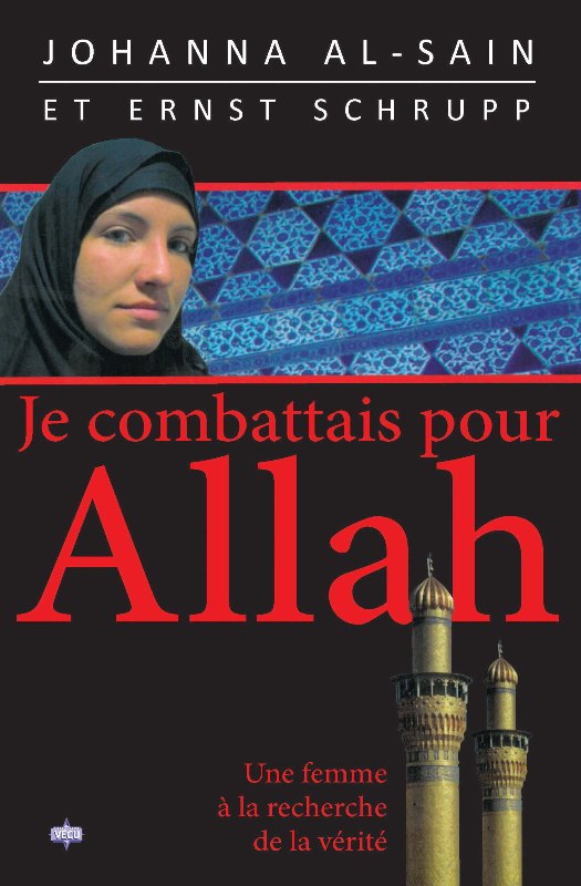 Je combattais pour Allah - Une femme à la recherche de la vérité - pdf