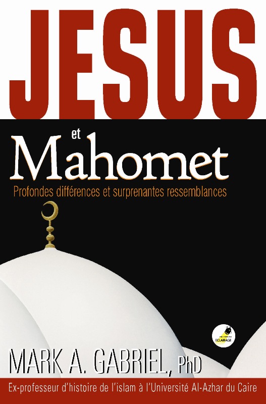 Jésus et Mahomet - Profondes différences et surprenantes ressemblances - pdf