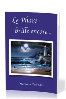 Phare brille encore (Le)