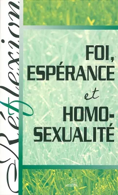 Foi, espérance et homosexualité - Pdf