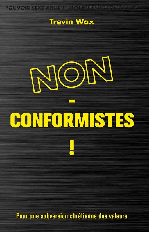 Non-conformistes! - Pour une subversion chrétienne des valeurs - pdf
