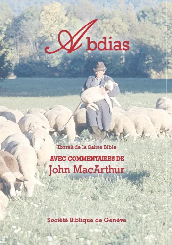 Bible d'étudeSegond NEG MacArthur, Abdias - Pdf