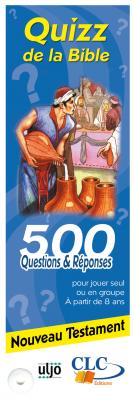 Quiz de la Bible Nouveau Testament - 500 questions et réponses