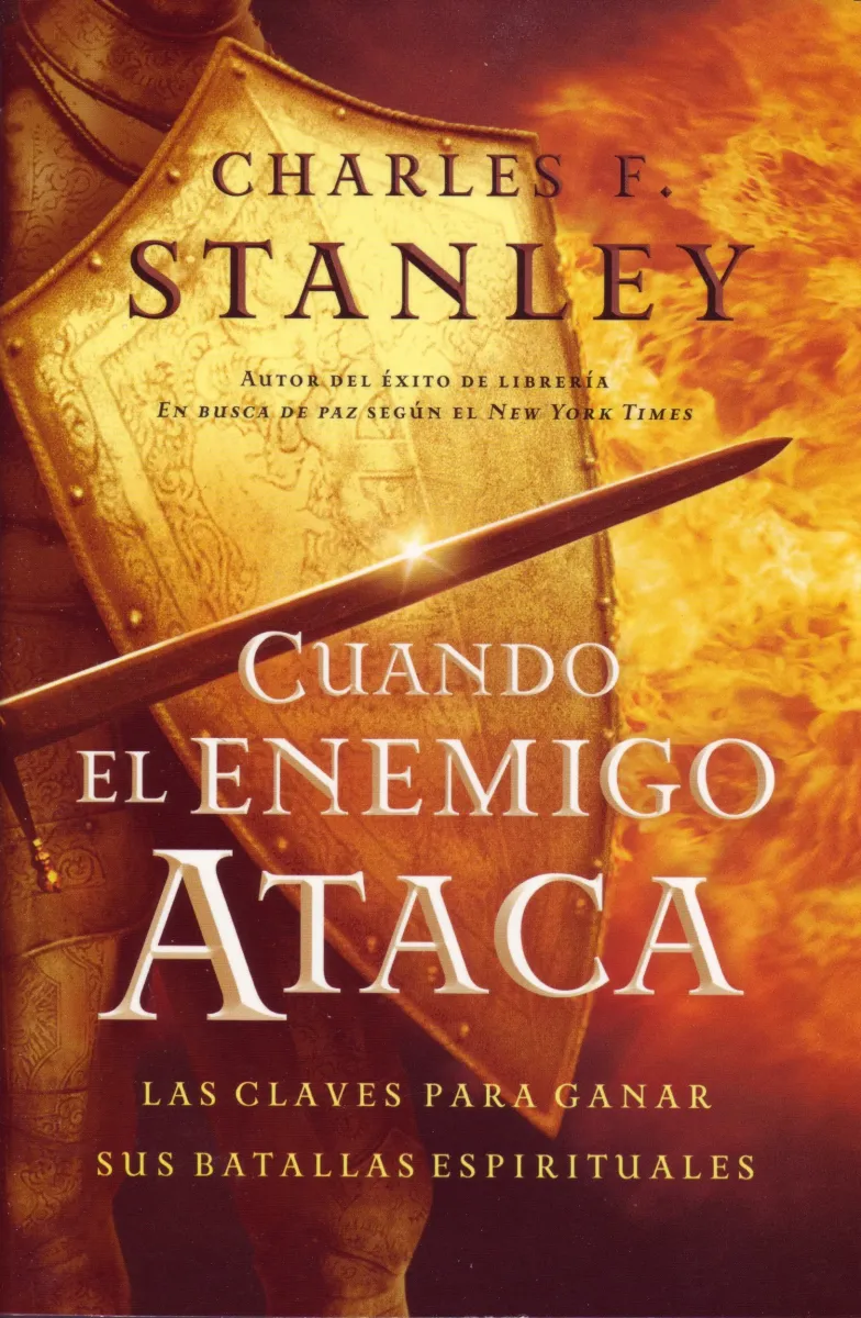 Cuando el enemigo ataca - Las claves para ganar tus batallas espirituales (spanisch)