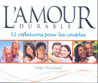 Amour durable (L') - 52 réflexions pour les couples