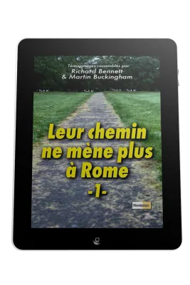 Leur chemin ne mène plus à Rome - Volume 1 - ebook