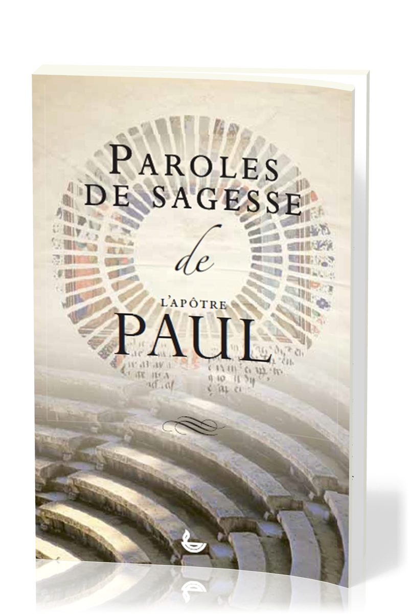 Paroles de sagesse de l'apôtre Paul