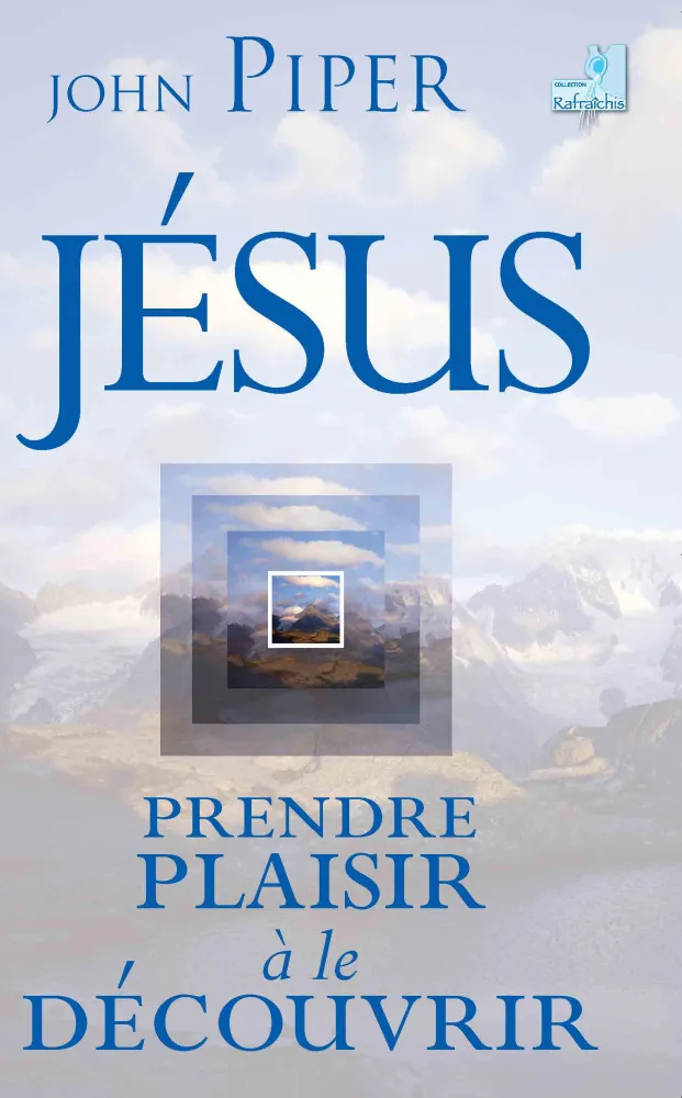 Jésus - Prendre plaisir à le découvrir - pdf