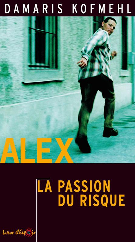 Alex - La passion du risque - pdf