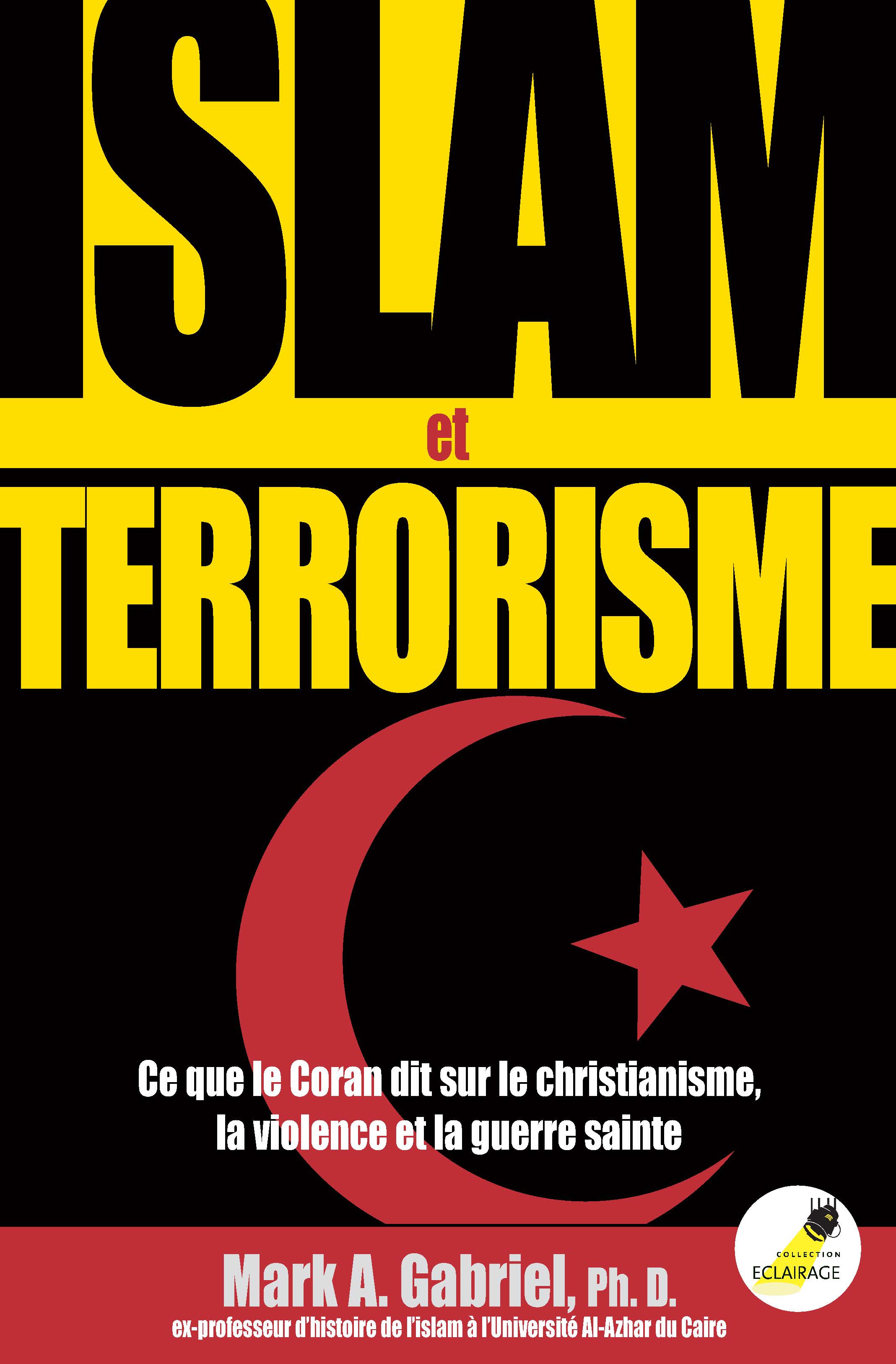 Islam et terrorisme - Ce que le Coran dit sur le christianisme, la violence et la guerre sainte - pdf