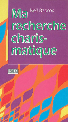 Ma recherche charismatique - Pdf