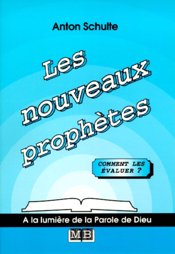 Nouveaux prophètes (Les) - Comment les évaluer? - pdf