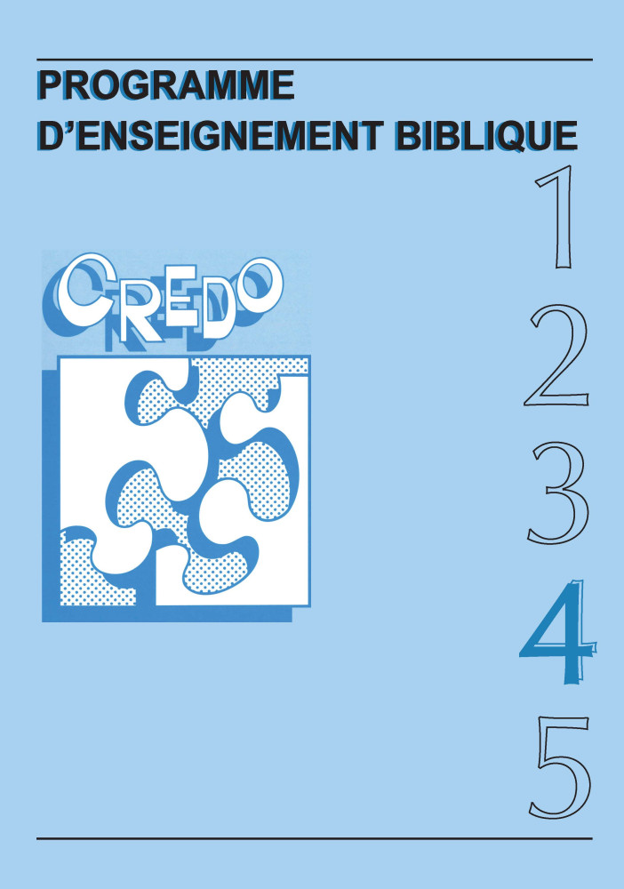 Credo 4 - Programme d'enseignement biblique [PDF]