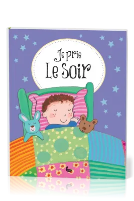 Je prie le soir