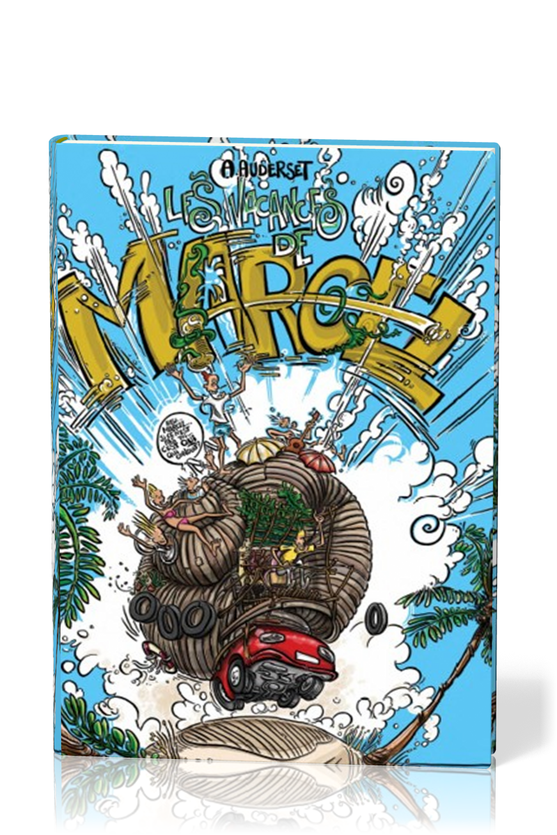 Vacances de Marcel (Les) - [BD] Marcel, tome 2