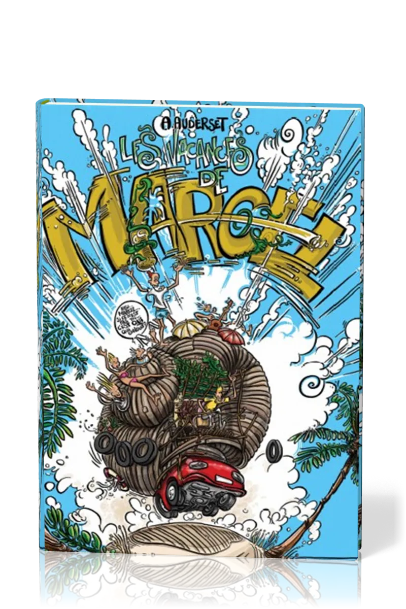 Vacances de Marcel (Les) - [BD] Marcel, tome 2