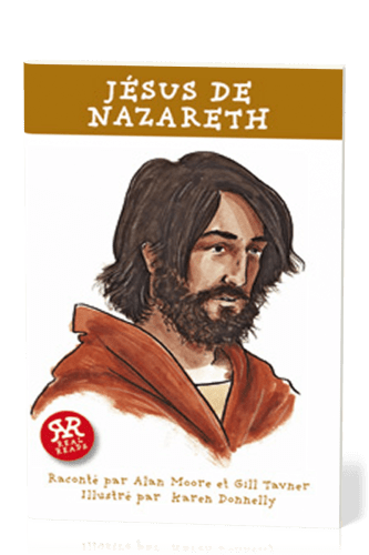 Jésus de Nazareth - Collection: histoires vraies