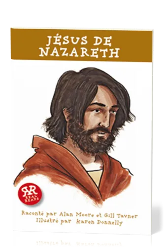 Jésus de Nazareth - Collection: histoires vraies