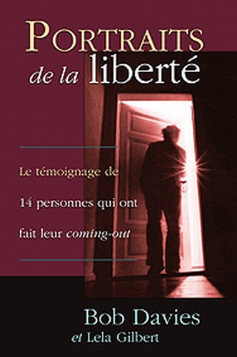 Portraits de la liberté - Le témoignage de 14 personnes qui ont fait leur coming-out