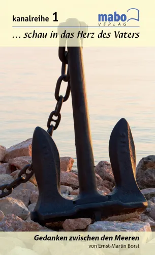 SCHAU IN DAS HERZ DES VATERS - KANALREIHE NR. 1