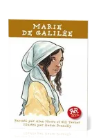 Marie de Galilée - Collection: histoires vraies